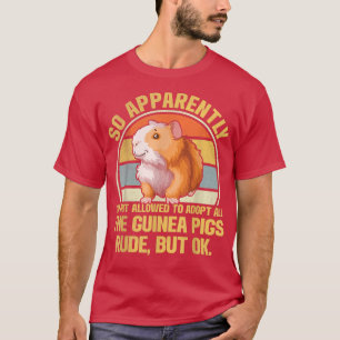 Camiseta Então, Aparentemente, Não Posso Adotar Todos Os Gu