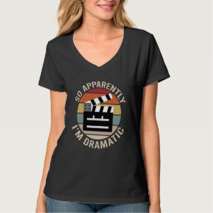 Camiseta Então, Aparentemente, Sou Atriz Ator Teatro Dramát