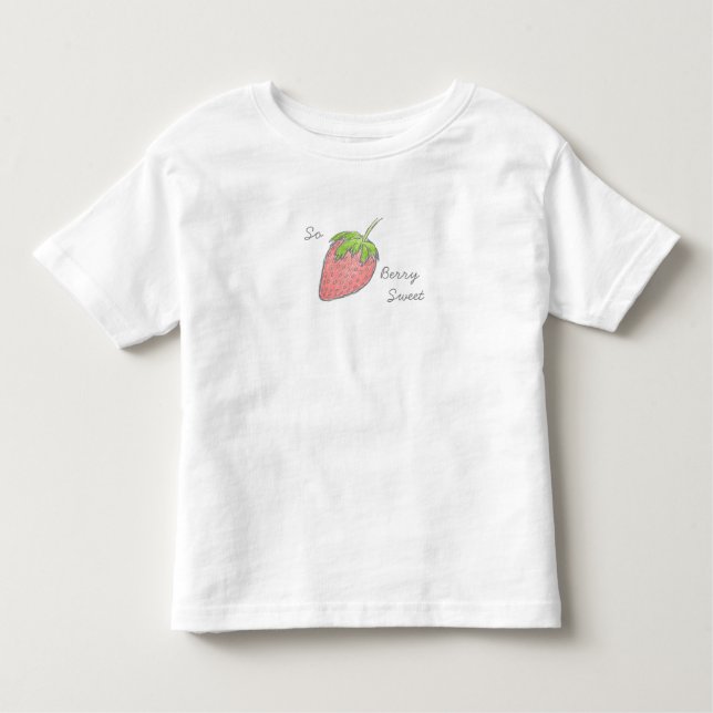 Camiseta Então Berry Sweet Toddler T Shirt (Frente)