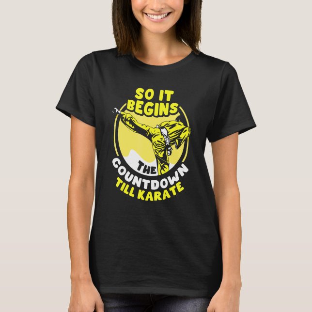Camiseta Então Começa A Contagem Para O Karate. (Frente)