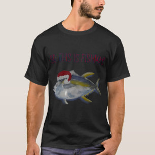 Camiseta Então é o Fishmas