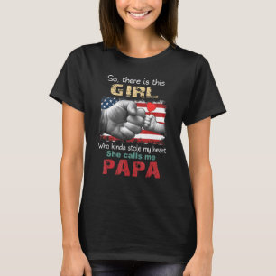 Camiseta Então há uma garota que ela me chama de papai