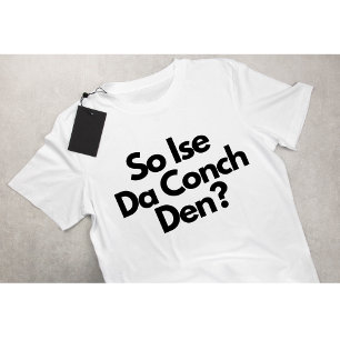 Camiseta Então Ise Da Conch Den Bahamas Caribe Homens