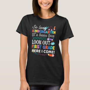 Camiseta Então, Jardim De Infância Longo, Olhe Para 1 rua A
