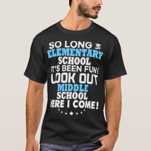 Camiseta Então Longa Escola Secundária Olhe No Meio Aqui 