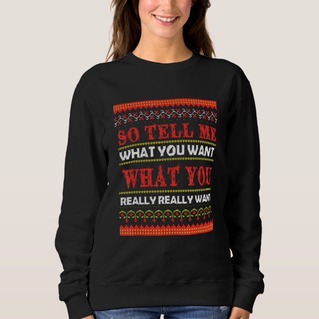 Camiseta então me diga o que você quer o que você realmente (Frente)
