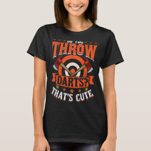 Camiseta Então Você Joga Dardos Ax Jogando Chapéus Gelado L