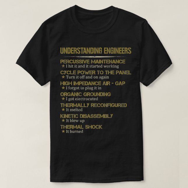 Camiseta Entendendo Engenheiros Engraçado Presente (Frente do Design)