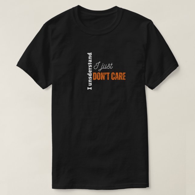Camiseta Entendo que não me importo com sarcástico engraçad (Frente do Design)