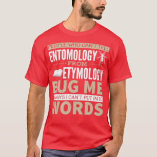 Camiseta Entomologia vs Étimologia