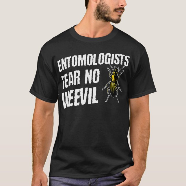 Camiseta Entomólogos Não Temem Nenhum Inseto Engraçado De B (Frente)