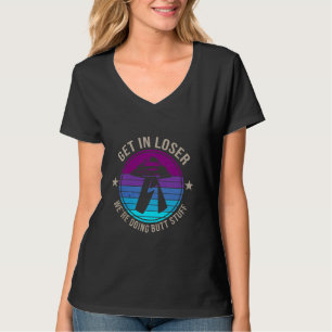 Camiseta Entra na Alienígena Perdedora, OVNI Engraçado dize