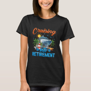 Camiseta Entrando na Retirada Férias de Navio de Cruzeiro A