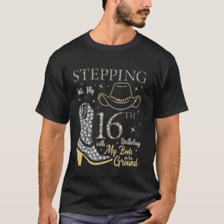 Camiseta Entrando no meu 16º aniversário com minhas botas
