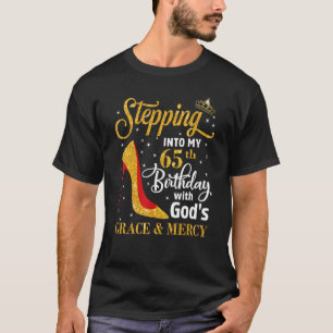 Camiseta Entrando no meu 65º aniversário com a graça de Deu