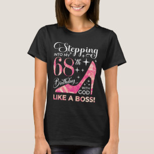 Camiseta Entrando no meu 68º aniversário com Deus