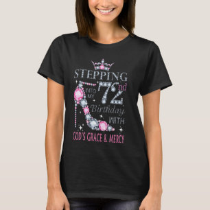 Camiseta Entrando no meu 72º aniversário com a graça de Deu
