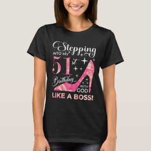 Camiseta Entrando no meu aniversário de 51 ruas com Deus