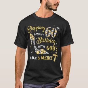 Camiseta Entrando nos meus 60 anos com a graça de Deus um