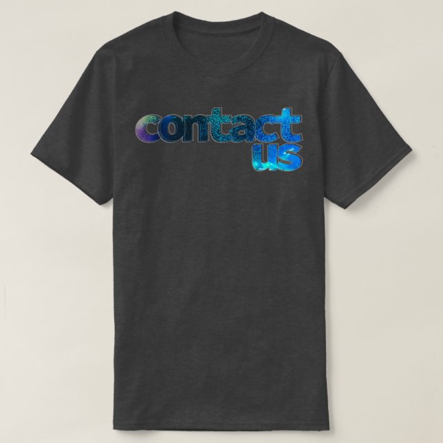 Camiseta entre em contato conosco (Frente do Design)