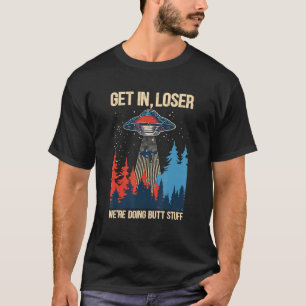 Camiseta Entre no perdedor Estamos fazendo Bumbuns de rapto