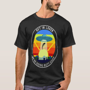 Camiseta Entre no perdedor Estamos fazendo Bumbuns de rapto