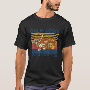 Camiseta Entre Perdedor Estamos Indo Buscar Tacos Gatos Fof