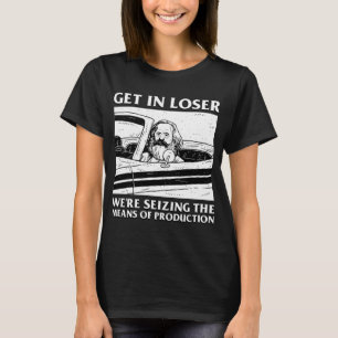 Camiseta Entre, Perdedor, Vamos Apropriar-se dos Meios de P