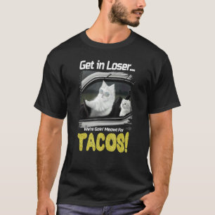 Camiseta Entre Perdedor Vamos Meowt Para Tacos Gato Eu