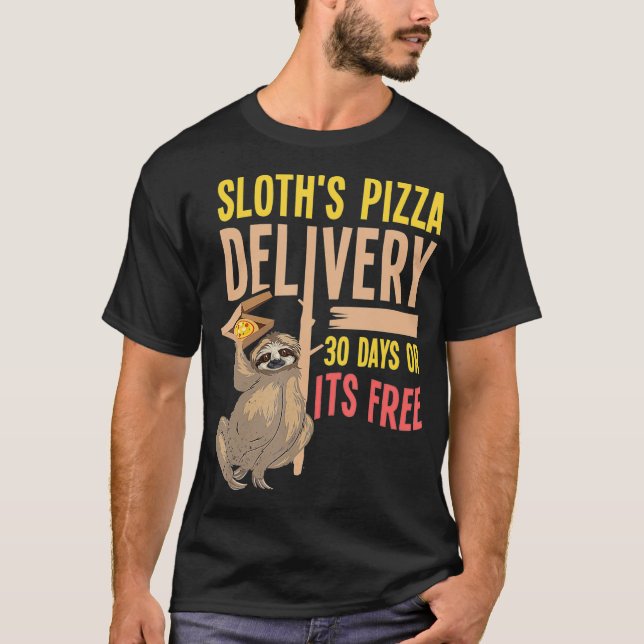 Camiseta Entrega De Pizza Por Sloth Funny Fast Comida Slow (Frente)