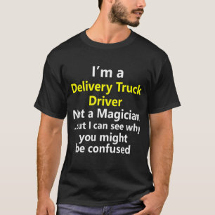 Camiseta Entrega Funções de Motorista de Caminhão Título Ca