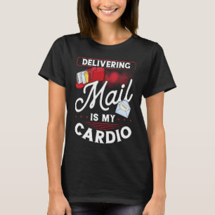 Camiseta Entregar Correio É O Meu Empregador De Cardio Post