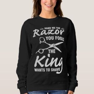 Camiseta entreguem-me a navalha seus tolos o rei quer se ba