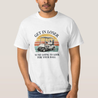 Camiseta Entrepe, Perdedor, Vamos Procurar Sua Bola