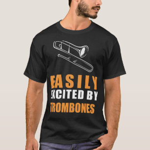 Camiseta Entusiasta do Trombone: Facilmente animado por Bra