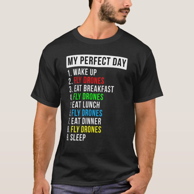 Camiseta Entusiasta Voadora do Meu Drone do Dia Perfeito (Frente)