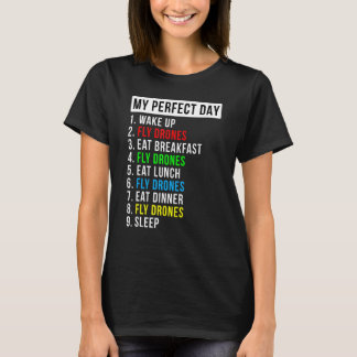 Camiseta Entusiasta Voadora do Meu Drone do Dia Perfeito