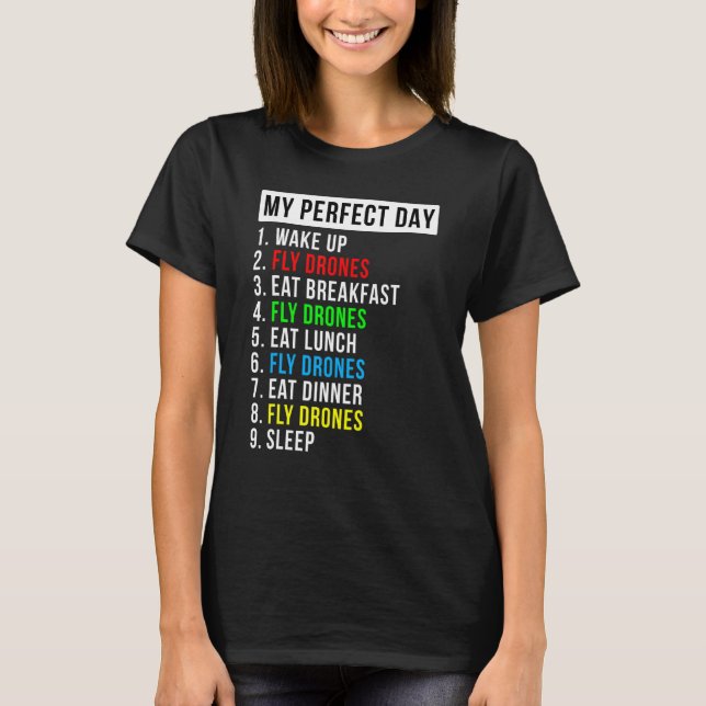 Camiseta Entusiasta Voadora do Meu Drone do Dia Perfeito (Frente)