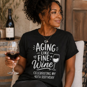 Camiseta Envelhecendo como um Fino Vinho Aniversário Celebr