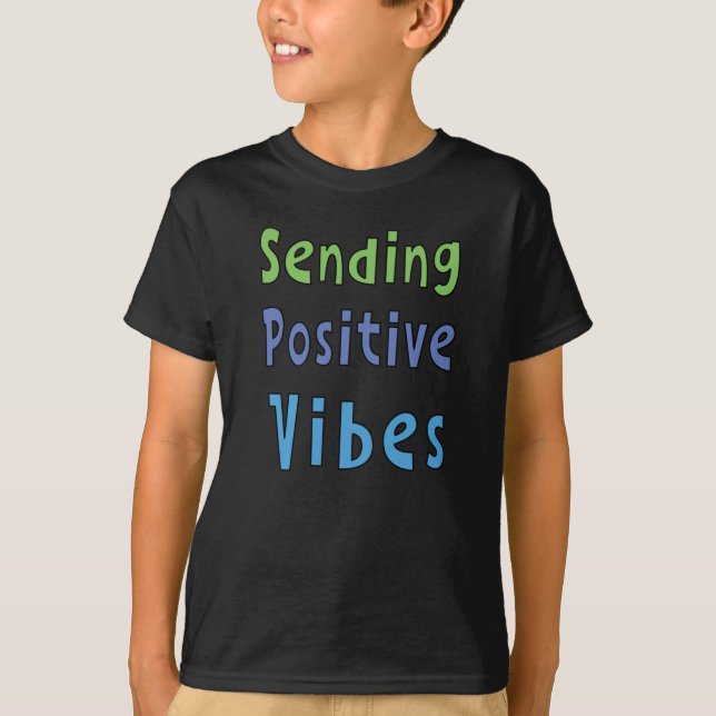 Camiseta Enviando Vibes Positivas (Frente)