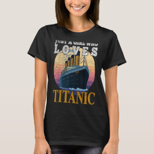 Camiseta Enviar Apenas Uma Menina Que Ama O Barco Titanic G