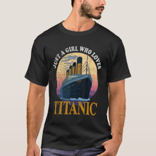 Camiseta Enviar Apenas Uma Menina Que Ama O Barco Titanic G