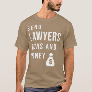 Camiseta Enviar armas de advogados e dinheiro 1