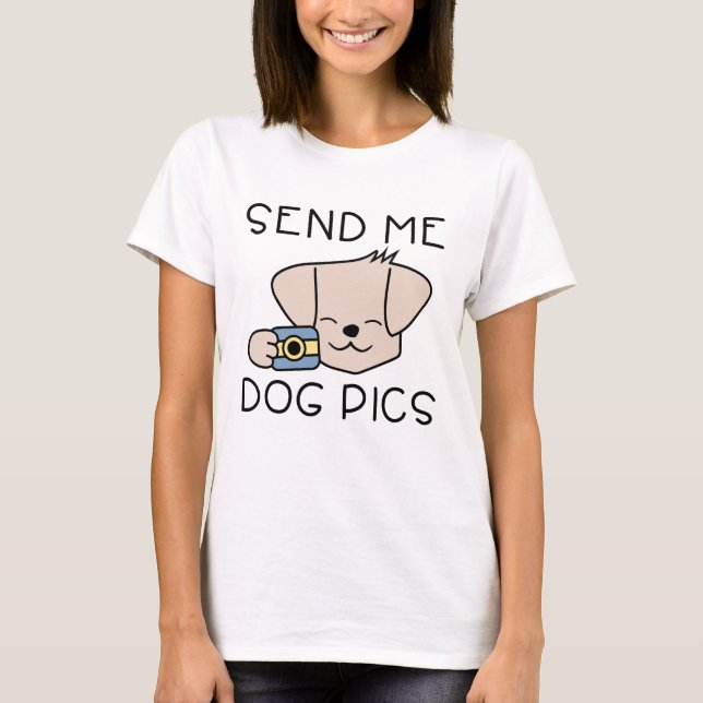 Camiseta Enviar-me Fotos de cães (Frente)