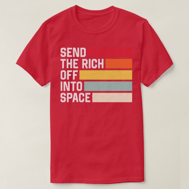 Camiseta Enviar O Rico De Uma Formiga Espacial Retro Engraç (Frente do Design)