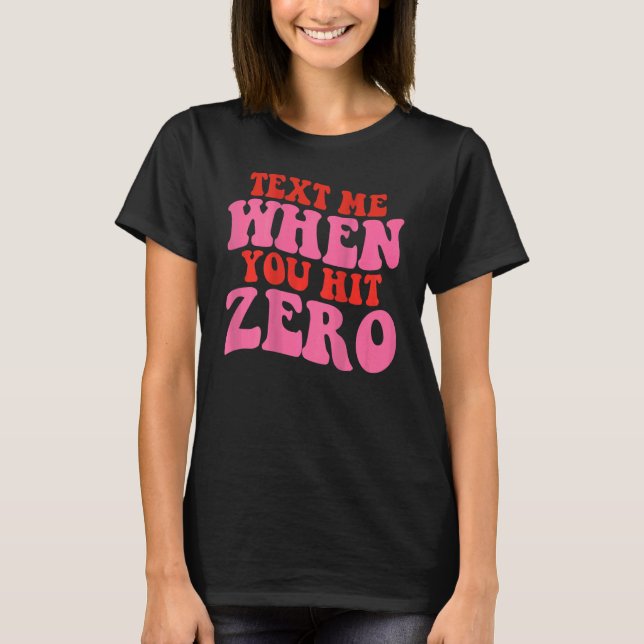 Camiseta Enviar SMS Quando Atingir Zero (Frente)