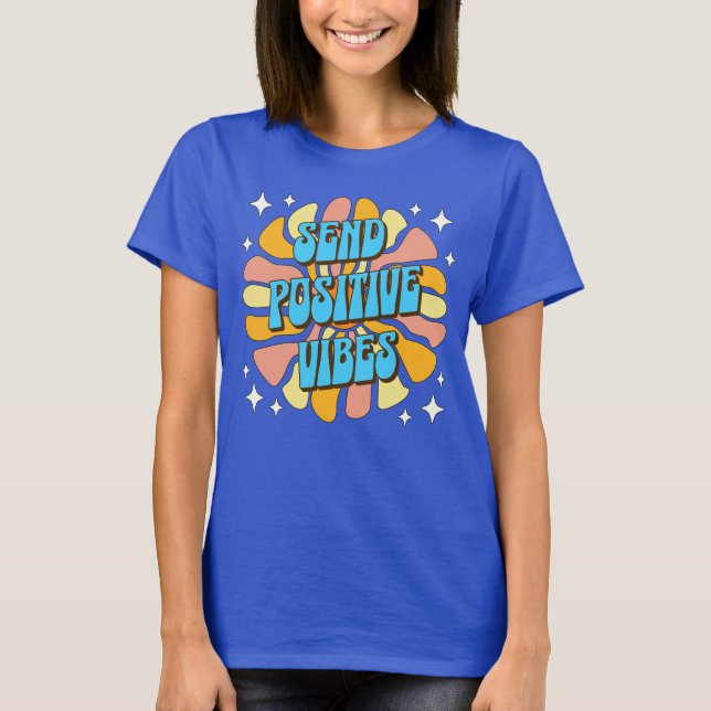 Camiseta Enviar Vibrações Positivas (Frente)