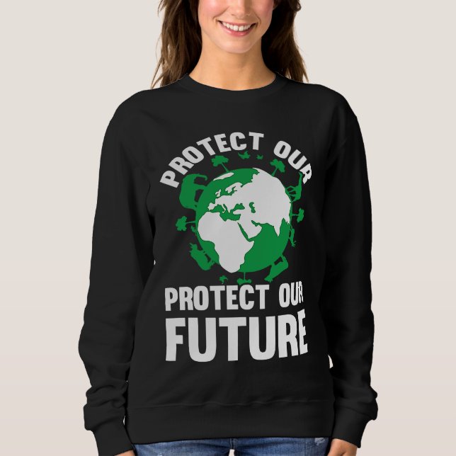 Camiseta Environment Earth Day Protect Our Earth Protect Ou (Frente)