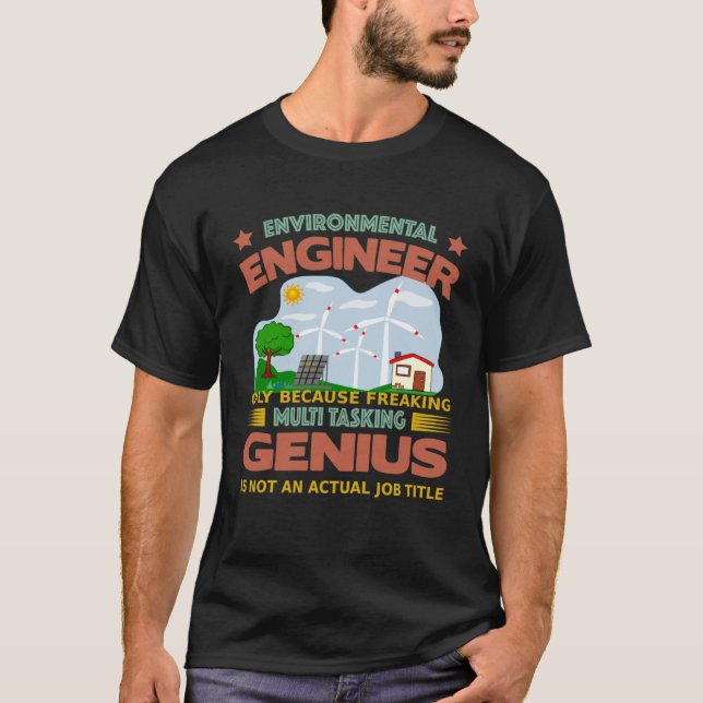 Camiseta Environmental Engineer freaking multi tasking (Frente)