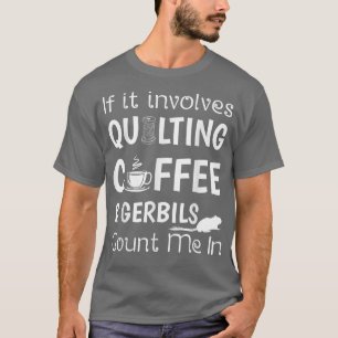 Camiseta Envolve o café e os gerbos contam comigo